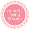 Mindful Living & Yoga School For Health