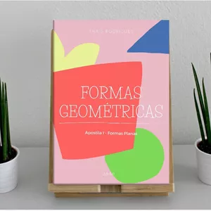 Imagem de capa para o Ebook Apostila de Formas Geométricas I - Formas Planas