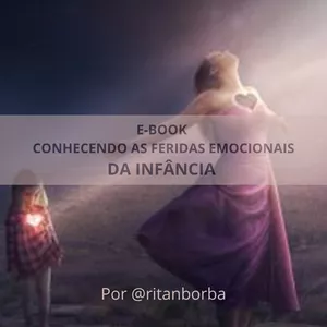 Imagem de capa para o Ebook CONHECENDO AS FERIDAS EMOCIONAIS DA INFÂNCIA 