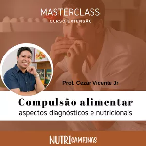Imagem de capa para o Curso online Compulsão alimentar: aspectos diagnósticos e nutricionais