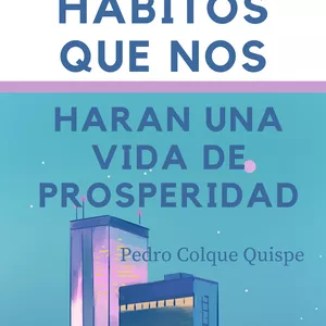 Imagen de portada para Ebook 14 HABITOS QUE NO HARAN UNA VIDA DE PROSPERIDAD