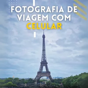 Imagem de capa para o Ebook Fotografia de Viagem com Celular