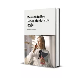 Imagem de capa para o Ebook Manual da Boa Recepcionista de Igreja