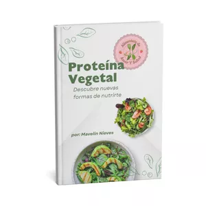 Imagen de portada para Ebook Proteínas Vegetales Descubre nuevas formas de Nutrirte