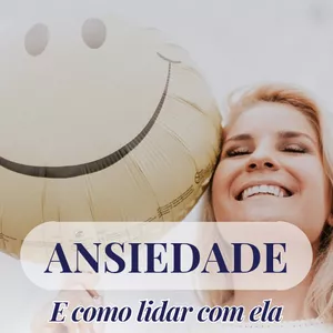 Imagem de capa para o Ebook Ansiedade e Como lidar com ela