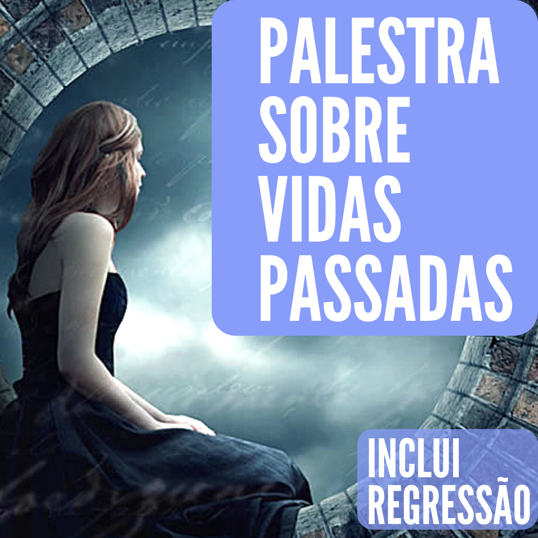 Imagem do curso Palestra Sobre Vidas Passadas - Inclui Regressão