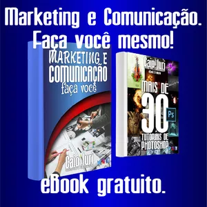 Imagem de capa para o Ebook Marketing e Comunicação. Faça você mesmo!