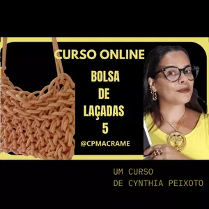 Imagem de CURSO ONLINE BOLSA DE LAÇADAS V criado por Cynthia Peixoto  na hotmart