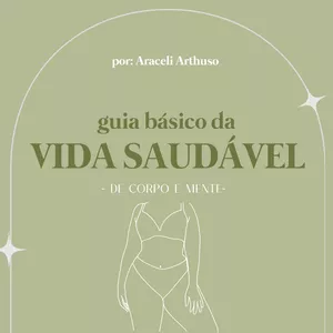 Imagem de capa para o Ebook Guia Básico da Vida Saudável: de corpo e mente