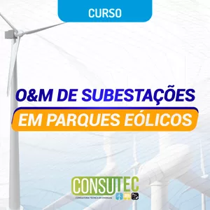 Imagem de capa para o Curso online Operação &amp; Manutenção de Subestações em Parques Eólicos