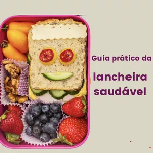 Imagem de capa para o Ebook Guia prático da lancheira saudável