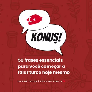Imagem de Fale Turco - 50 frases essenciais para você começar a falar turco hoje mesmo criado por Gabriel Noah na hotmart