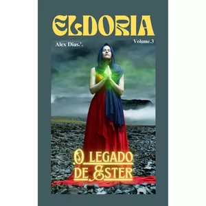 Imagem de capa para o Ebook ELDORIA VOL.3 O legado de Éster 