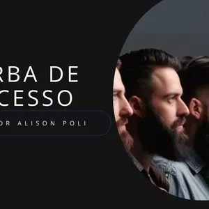 Imagem de Barba de Sucesso criado por ALISON DINIZ na hotmart