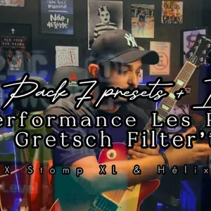 Imagem de capa para o Curso online PACK PERFORMANCE LES PAUL & GRETSCH  LINE 6 HX STOMP, XL & HELIX FAMILY 7 PRESETS + IRS