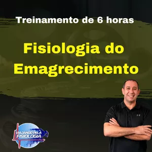 Imagem de capa para o Curso online "Fisiologia do Emagrecimento"