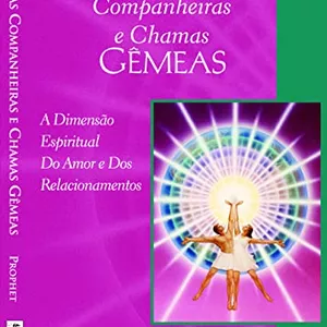 Imagem de capa para o Ebook Almas companheiras e Chamas Gêmeas