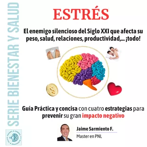 Imagen de portada para Ebook ESTRÉS. Guía Práctica - 4 Estrategias para prevenir su gran efecto nocivo.