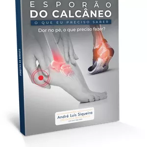 Imagem de capa para o Ebook Esporão do calcâneo o que eu preciso saber