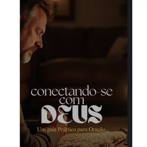 Imagem de capa para o Ebook Conectando-se com Deus. Um guia prático para a oração 
