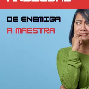 Imagen de portada para Ebook ANSIEDAD: De ENEMIGA a MAESTRA