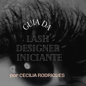 Imagem de capa para o Ebook GUIA DA LASH DESIGNER INICIANTE 