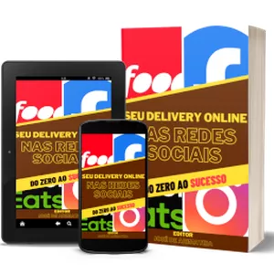 Imagem de capa para o Ebook Seu Delivery Nas Redes Sociais do Zero ao Sucesso