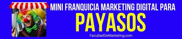 Mini franquicia marketing digital para payasos