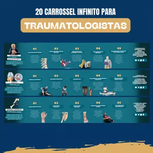 Imagem de capa para o Curso online 20 Carrossel Infinito para Traumatologistas 