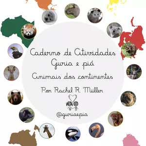 Imagem de capa para o Ebook Caderno de Atividades Animais dos Continentes - Guria e piá