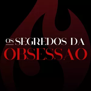 Imagem de capa para o Curso online Master Class : Segredos Da Obsessão