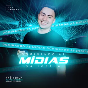 Imagem de capa para o Curso online DOMINANDO AS MÍDIAS DA IGREJA