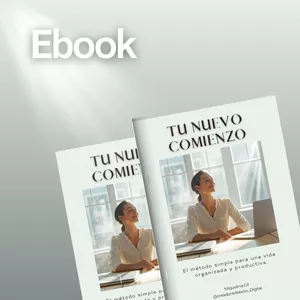 Imagen de portada para Ebook Tu Nuevo Comienzo! El método simple para una vida organizada y productiva