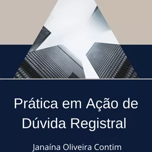 Imagem de capa para o Ebook Prática em Ação de Dúvida Registral