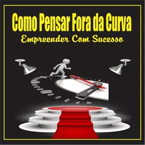 Imagem de capa para o Ebook Como Pensar Fora da Curva