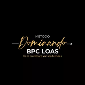 Imagem de capa para o Curso online Método Dominando BPC LOAS - DBL