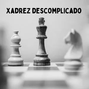Imagem de capa para o Ebook Xadrez descomplicado