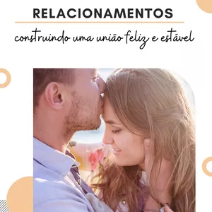 Imagem de capa para o Ebook Construindo um relacionamento saudável