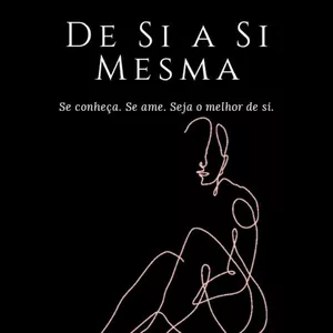 Imagem de capa para o Ebook De si a si mesma