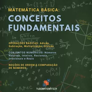 Imagem de capa para o Ebook Matemática Básica: Conceitos Fundamentais