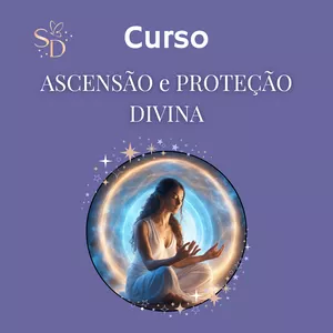 Imagem de capa para o Curso online Curso de Ascensão e Proteção Divina