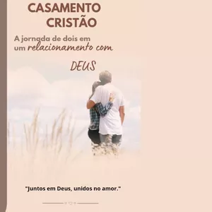 Imagem de capa para o Ebook CASAMENTO CRISTÃO  - A jornada de dois em um relacionamento com DEUS