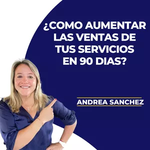 Imagen de portada para Curso online ¿Cómo aumentar las ventas de tus servicios en 90 días?