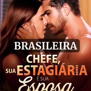 Imagem de capa para o Ebook CHEFE SUA ESTAGIÁRIA É SUA ESPOSA