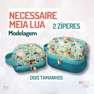 Imagem de capa para o Ebook Modelagem: Necessaire Meia Lua 2 Zíperes - DOIS TAMANHOS