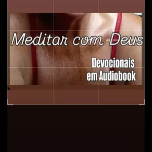 Imagem de capa para o Curso online MEDITAR COM DEUS - Volume 1