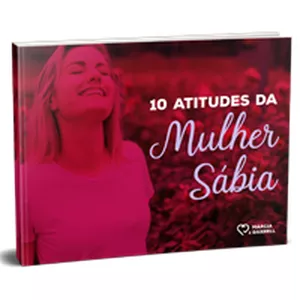 Imagem de capa para o Ebook  E-book: 10 Atitudes da Mulher Sábia