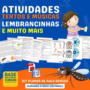 Curso PLANOS DE AULA (DENGUE) BNCC: Atividades, textos, lembrancinhas
