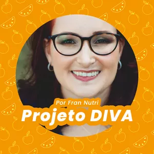 Imagem de capa para o Curso online Projeto Diva por Fran Nutri