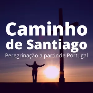 Imagem principal do produto Caminho de Santiago: Peregrinação a partir de Portugal